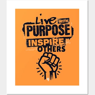 Live With Purpose inspire other Posters and Art